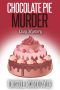 [Kim’s Cozy Mystery 01] • Chocolate Pie Murder
